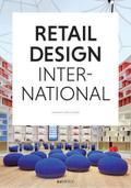 Retail Design International: Components, Spaces, Buildings