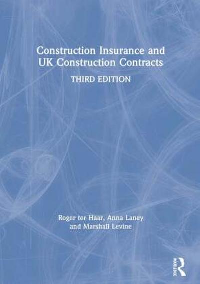 Construction Insurance and UK Construction Contracts