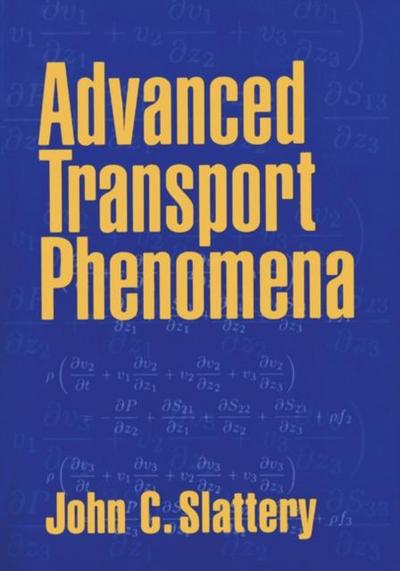 Advanced Transport Phenomena