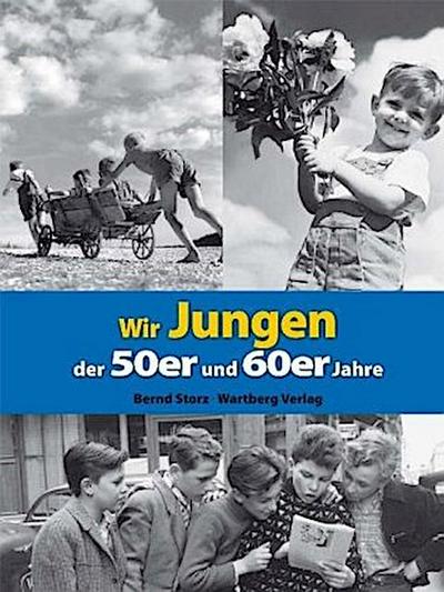 Wir Jungen der 50er und 60er Jahre
