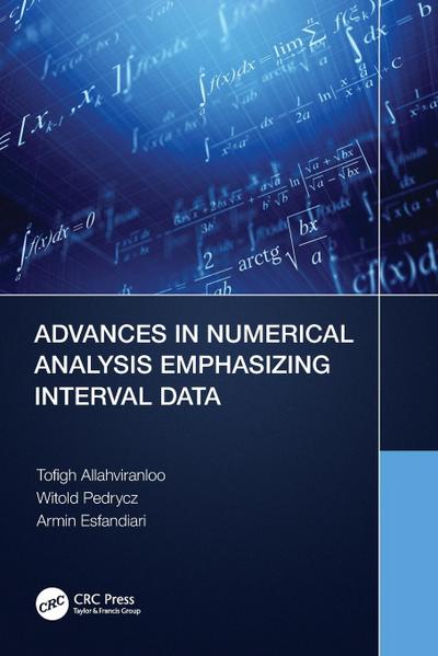 Advances in Numerical Analysis Emphasizing Interval Data