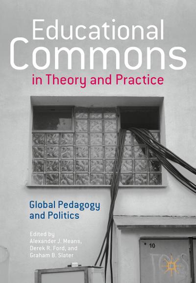 Educational Commons in Theory and Practice