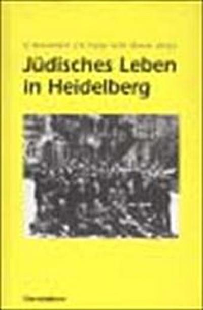 Jüdisches Leben in Heidelberg