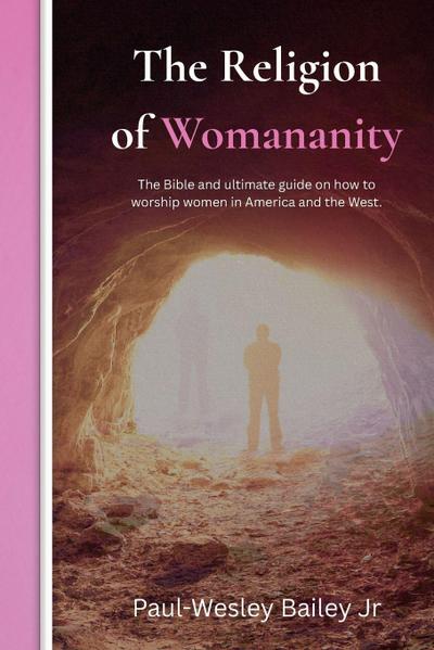 The Religion of Womananity