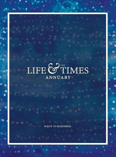 The Life & Times Annuary