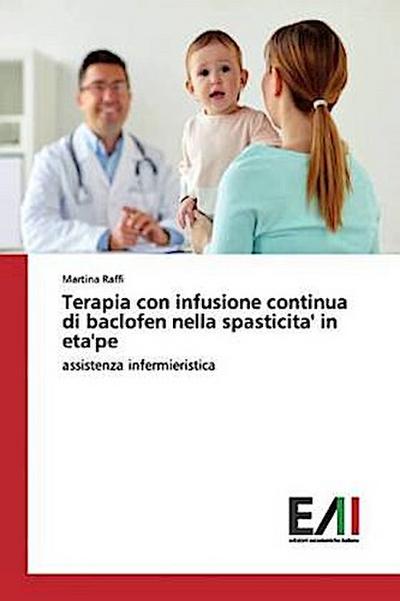 Terapia con infusione continua di baclofen nella spasticita’ in eta’pe