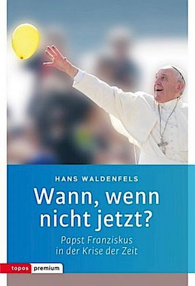 Wann, wenn nicht jetzt?