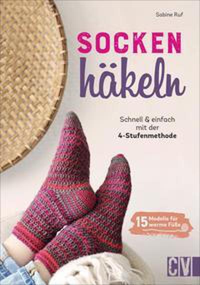 Socken häkeln - Schnell & einfach mit der 4-Stufenmethode