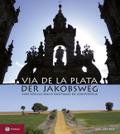 Via de la Plata - der Jakobsweg
