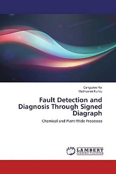 Fault Detection and Diagnosis Through Signed Diagraph