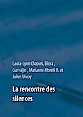 La rencontre des silences