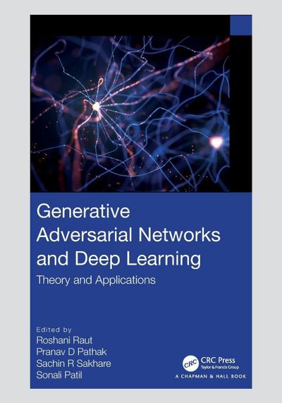 Generative Adversarial Networks and Deep Learning