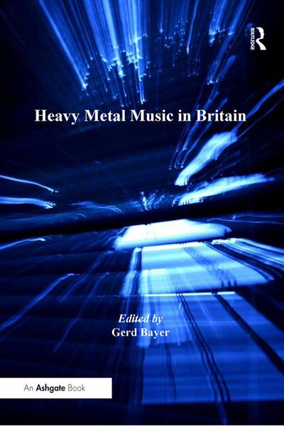 Heavy Metal Music in Britain