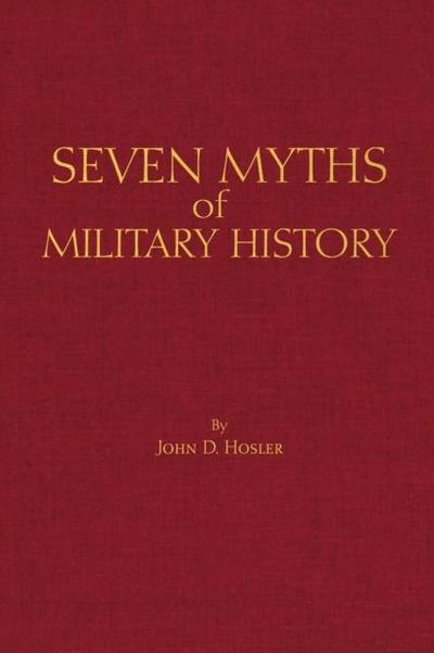 Seven Myths of Military History