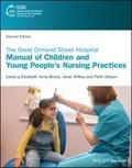 The Great Ormond Street Hospital Manual of Children and Young People’s Nursing Practices