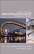 Urban North-Eastern English - Joan C Beal