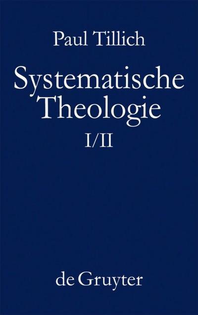 Systematische Theologie I und II