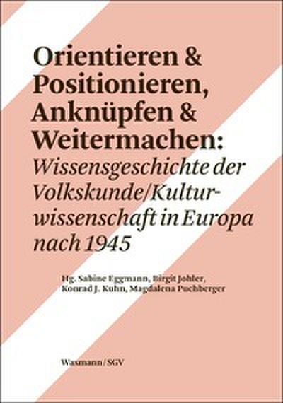 Orientieren & Positionieren. Anknüpfen & Weitermachen