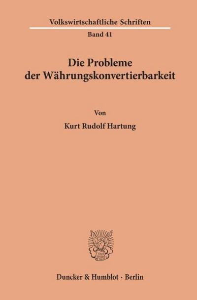 Die Probleme der Währungskonvertierbarkeit.