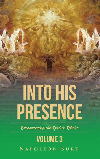 Into His Presence, Volume 3