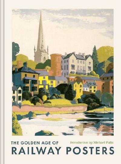 The Golden Age of Railway Posters