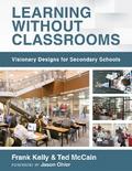 Learning Without Classrooms