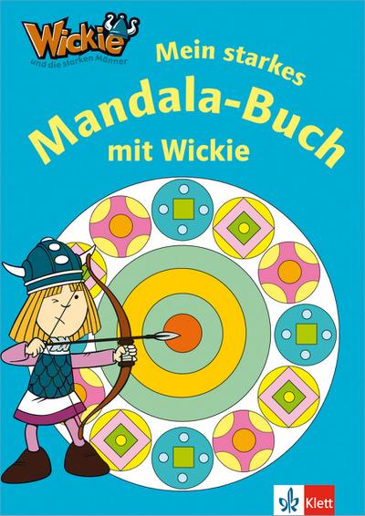 Wickie und die starken Männer - Mein starkes Mandala-Buch mit Wickie: Vorschule ab 5 Jahren