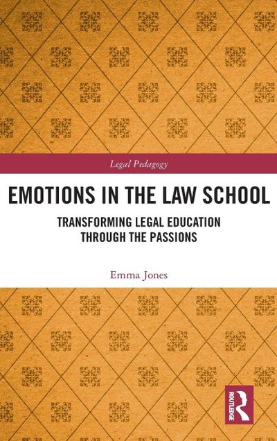 Emotions in the Law School