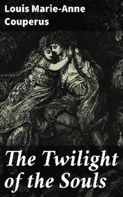 The Twilight of the Souls