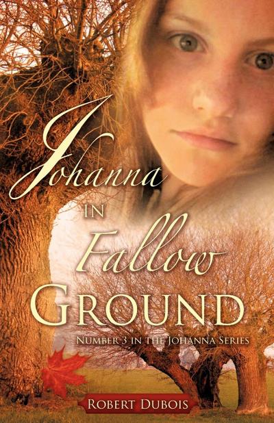JOHANNA in Fallow Ground