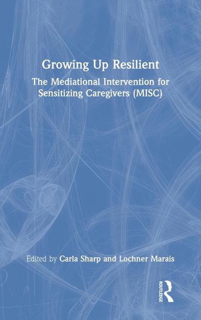 Growing Up Resilient