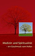 Medizin und Spiritualität