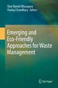 Emerging and Eco-Friendly Approaches for Waste Man