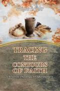 Tracing the Contours of Faith