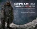 Bestiarium Groenlandicum - Die mythischen Wesen Grönlands