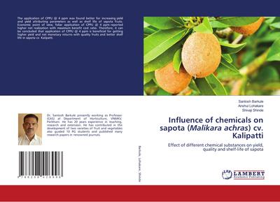 Influence of chemicals on sapota (Malikara achras) cv. Kalipatti