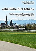 Die Rübe fürs Leben