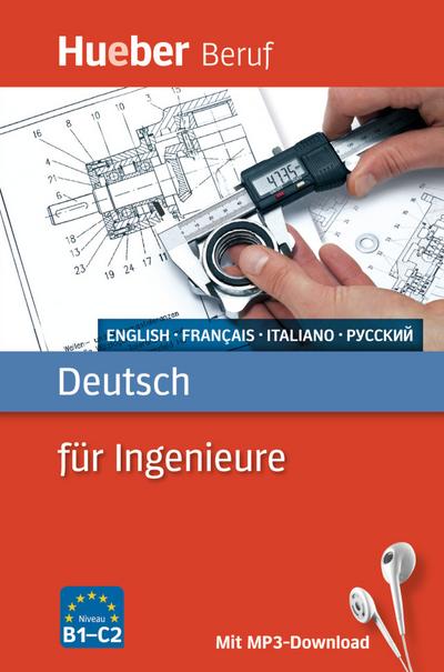 Deutsch für Ingenieure: Englisch, Französisch, Italienisch, Russisch / Buch mit MP3-Download (Berufssprachführer)