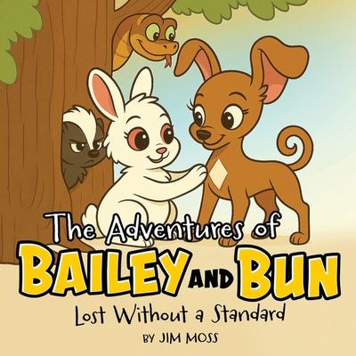 The Adventures of Bailey and Bun