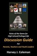 Rules of the Game for High School/College/Life
