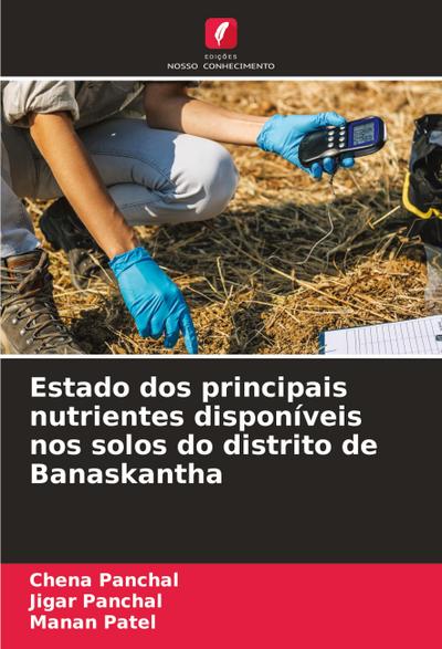 Estado dos principais nutrientes disponíveis nos solos do distrito de Banaskantha
