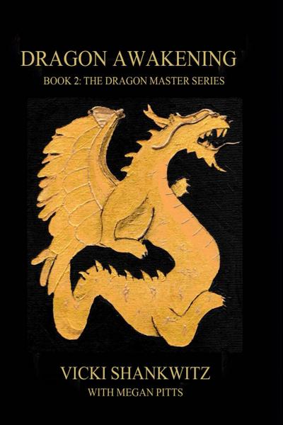 Dragon Awakening (The Dragon Master Series, #2)