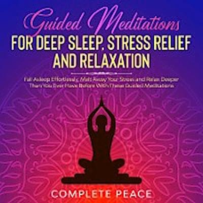 Guided Meditations for Deep Sleep, Stress Relief and Relaxation
