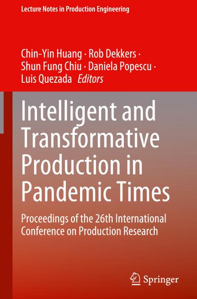 Intelligent and Transformative Production in Pandemic Times