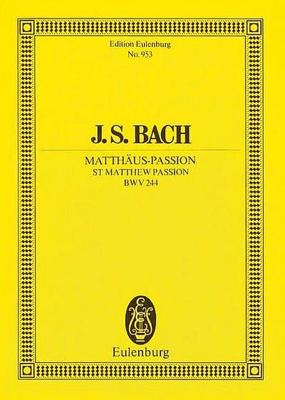 Matthäuspassion, BWV 244, Partitur