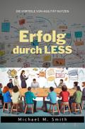 Erfolg durch LESS