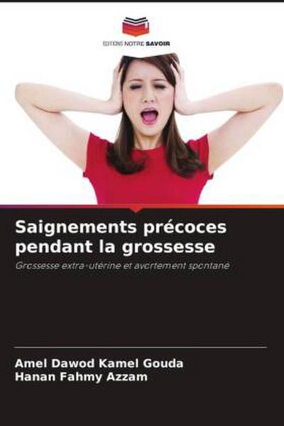 Saignements précoces pendant la grossesse