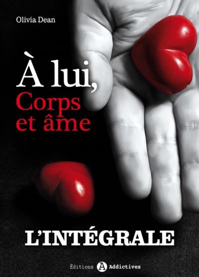 À lui, corps et âme - L’intégrale