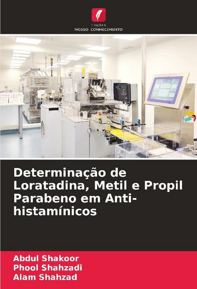Determinação de Loratadina, Metil e Propil Parabeno em Anti-histamínicos