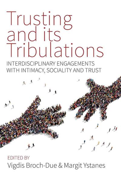 Trusting and its Tribulations